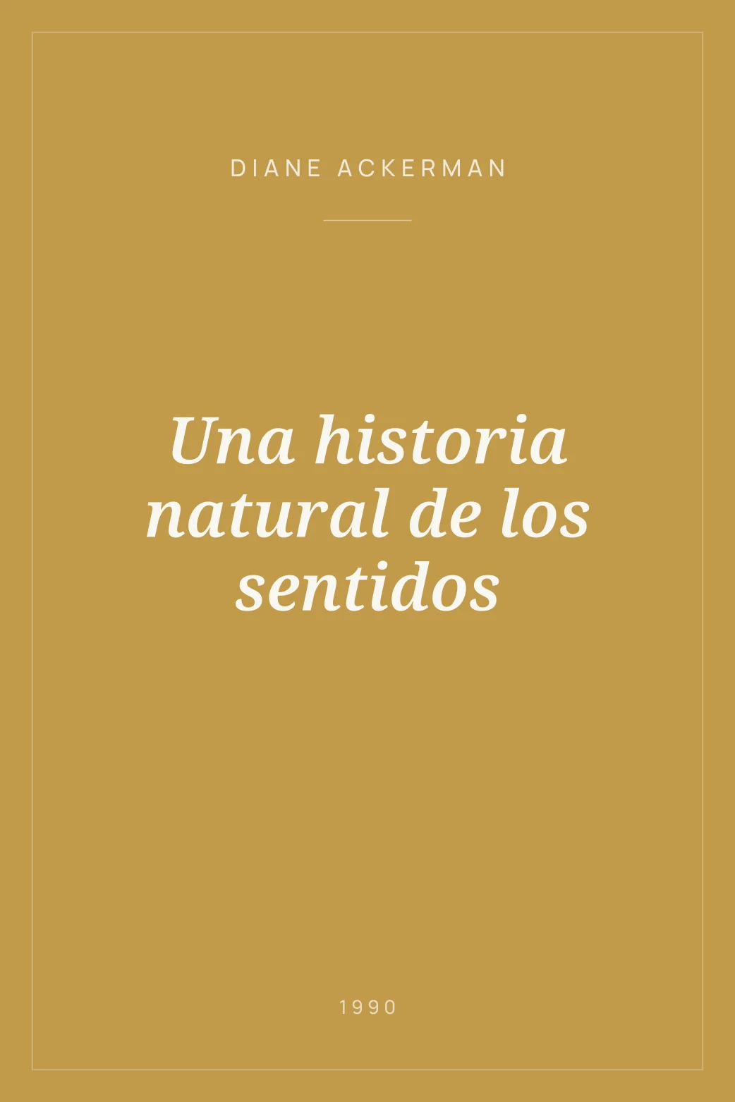 Portada de Una historia natural de los sentidos
