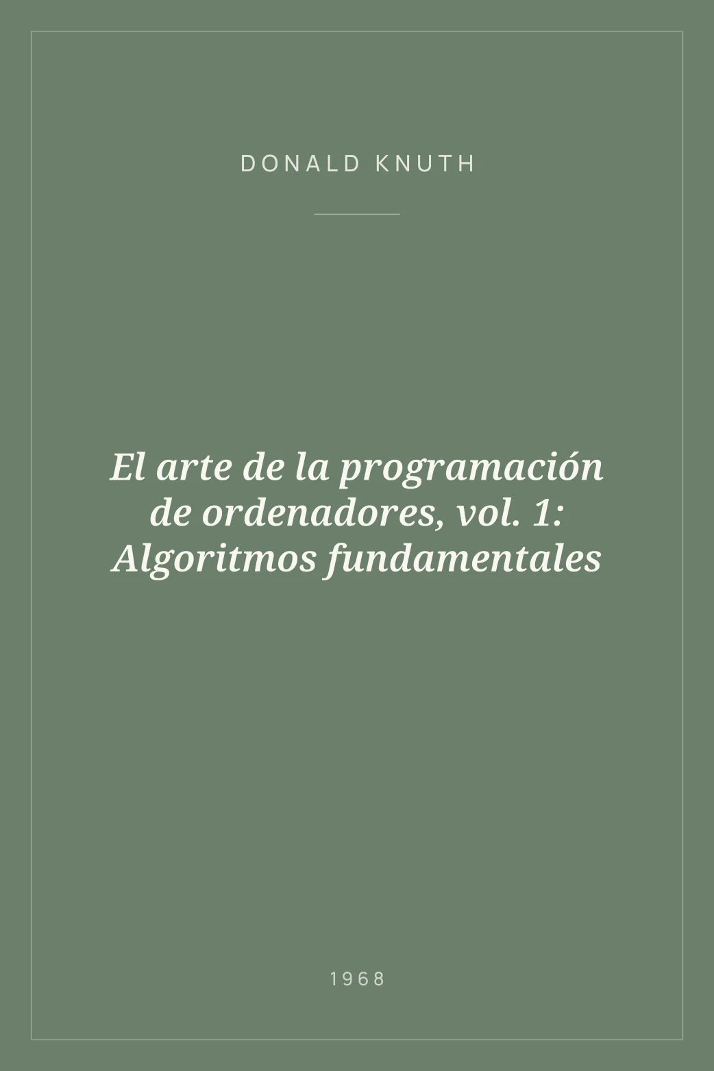 Portada de El arte de la programación de ordenadores, vol. 1: Algoritmos fundamentales