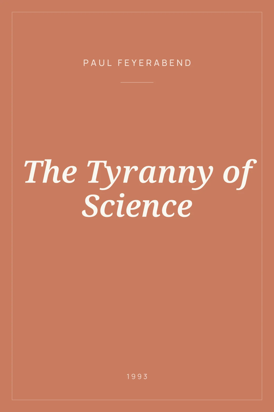 Portada de The Tyranny of Science
