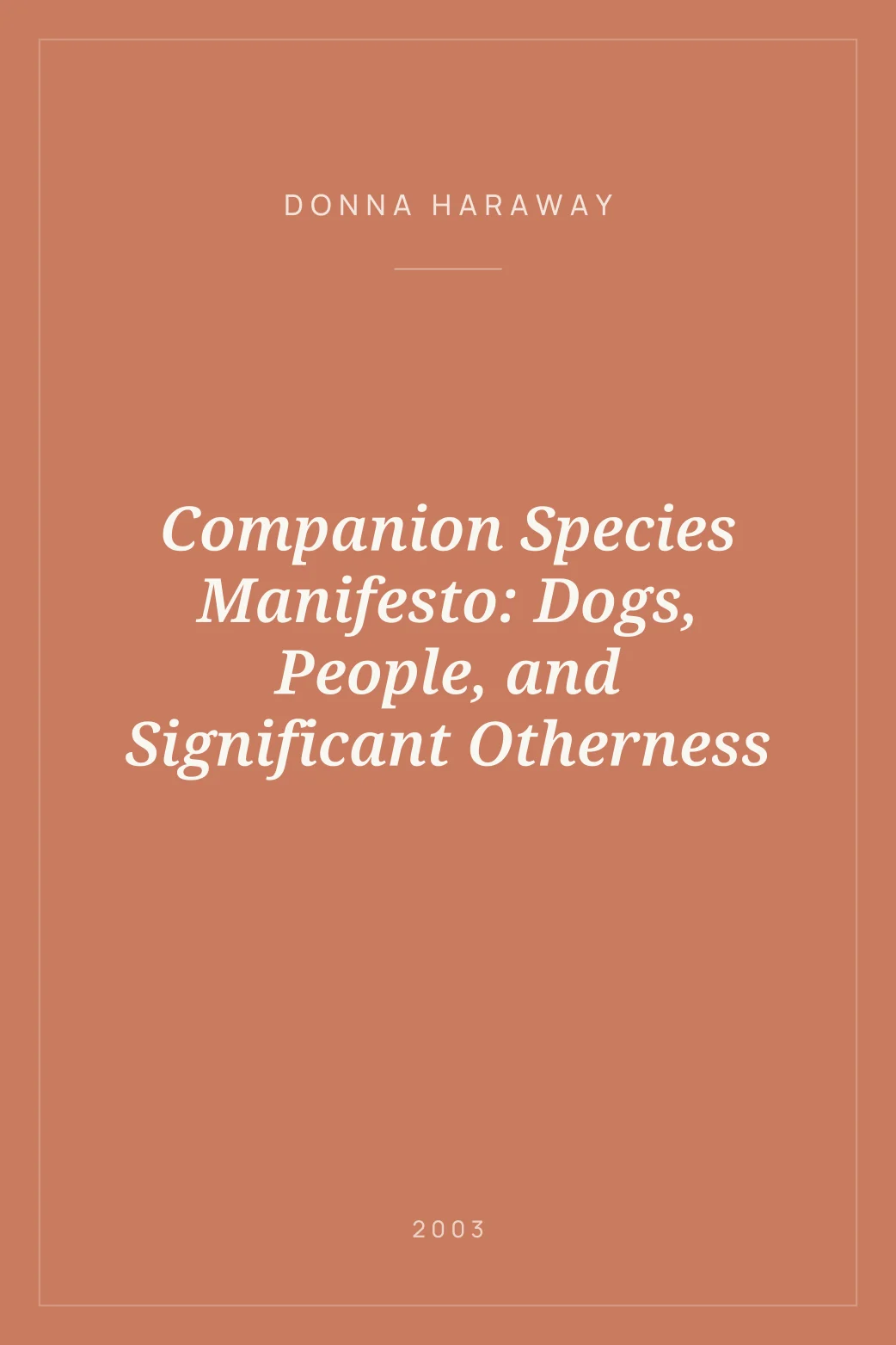 Portada de Companion Species Manifesto: Dogs, People, and Significant Otherness