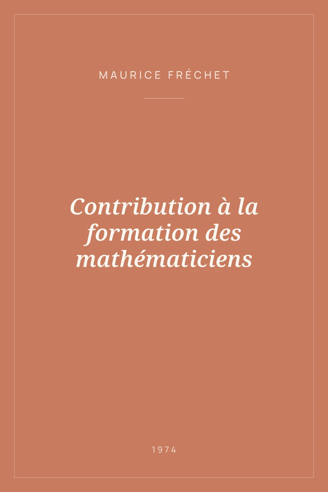 Portada de Contribution à la formation des mathématiciens