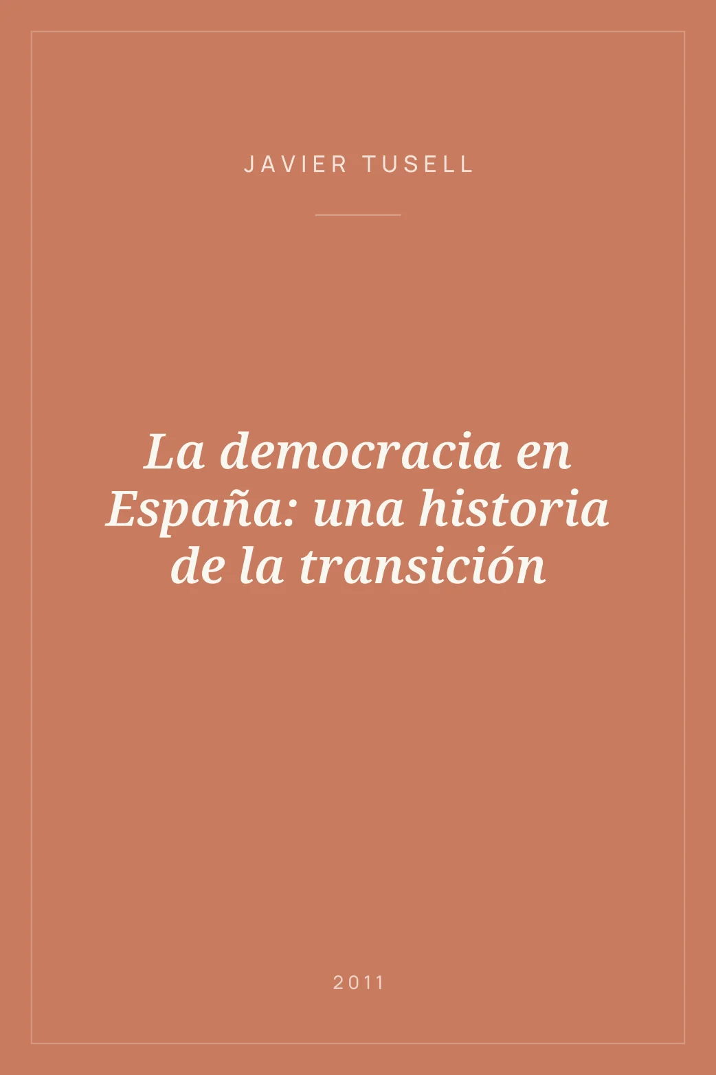 Portada de La democracia en España: una historia de la transición