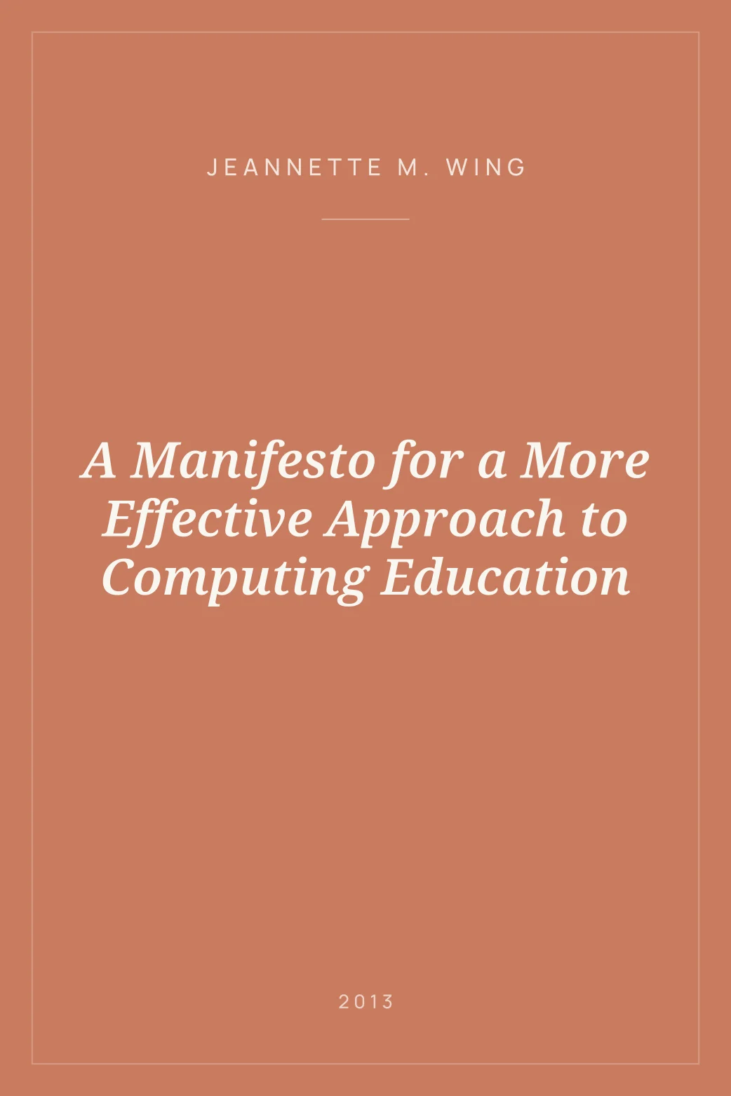 Portada de A Manifesto for a More Effective Approach to Computing Education