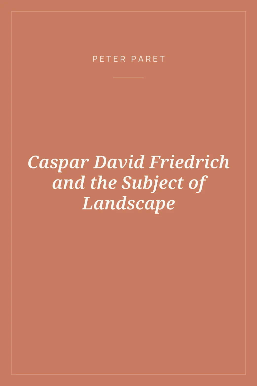Portada de Caspar David Friedrich and the Subject of Landscape