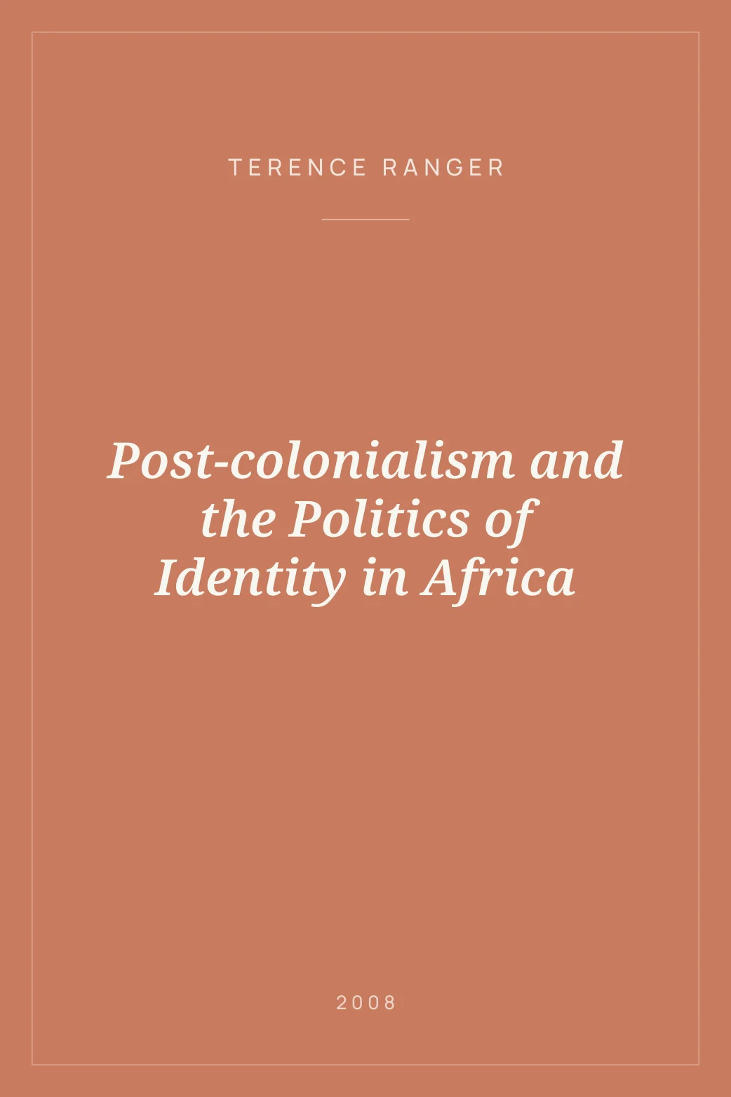Portada de Post-colonialism and the Politics of Identity in Africa