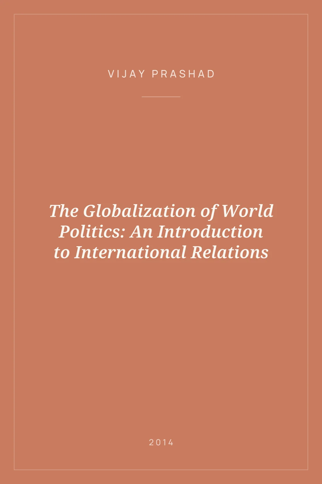 Portada de The Globalization of World Politics: An Introduction to International Relations