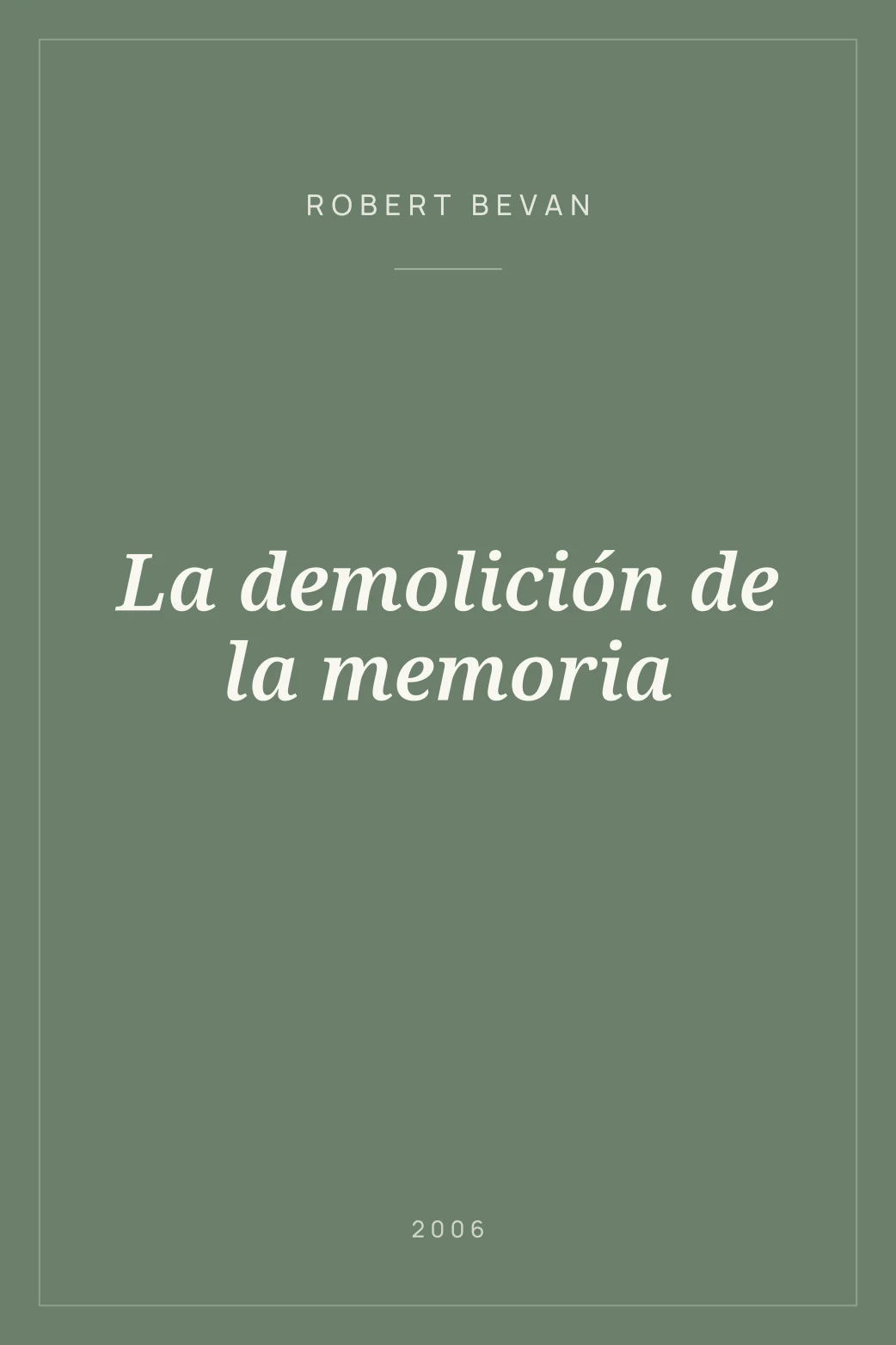 Portada de La demolición de la memoria