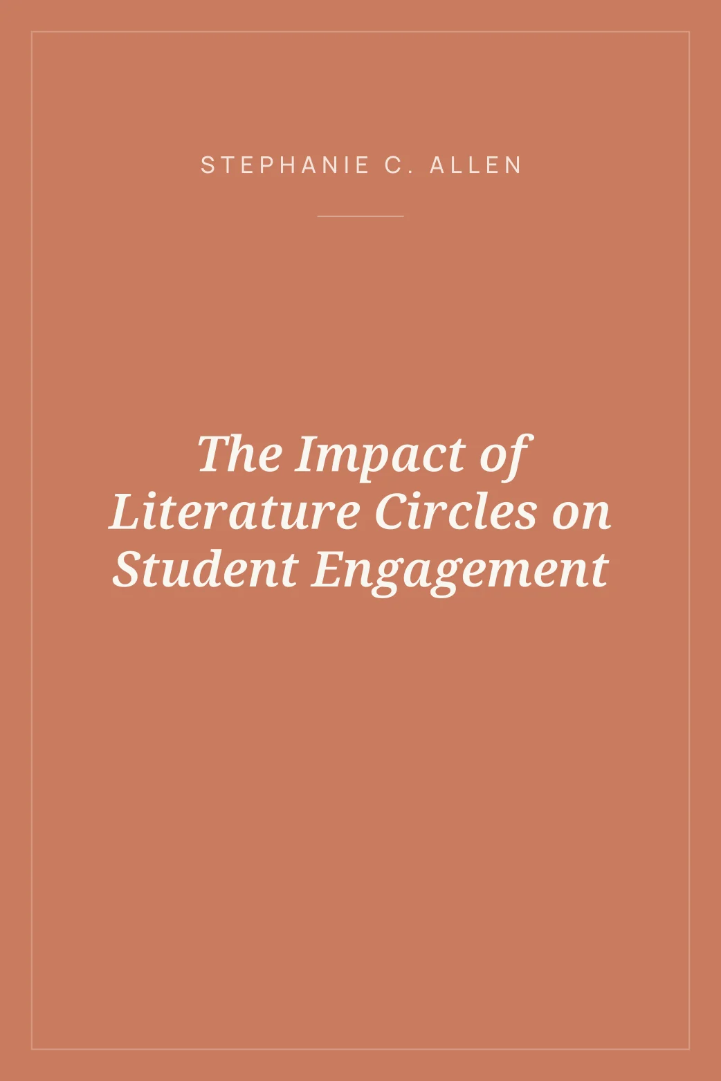 Portada de The Impact of Literature Circles on Student Engagement