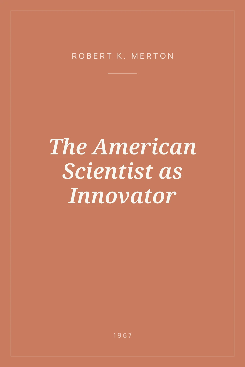 Portada de The American Scientist as Innovator