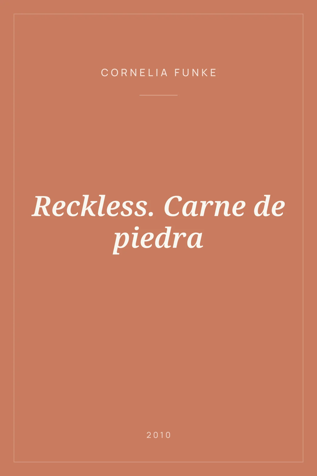 Portada de Reckless. Carne de piedra
