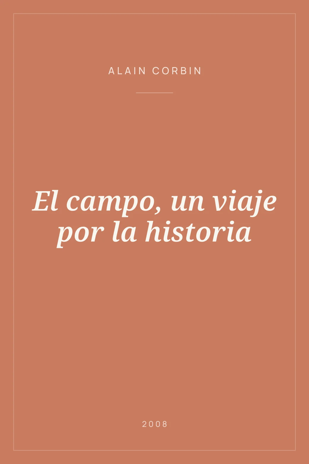 Portada de El campo, un viaje por la historia