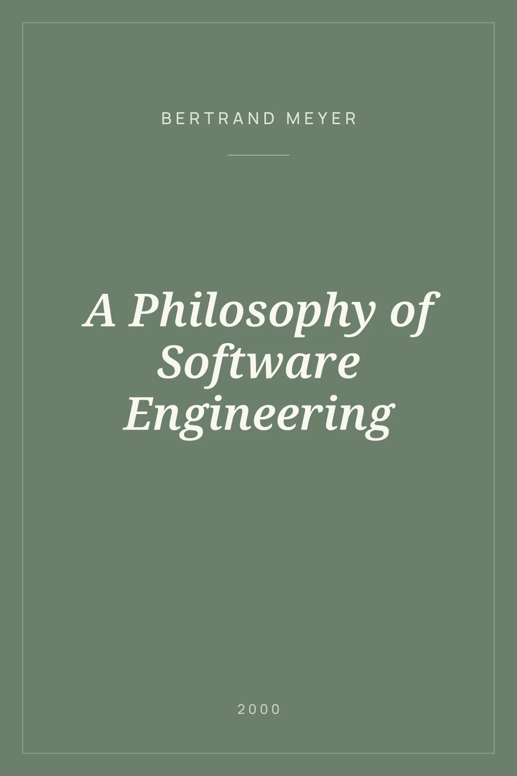 Portada de A Philosophy of Software Engineering