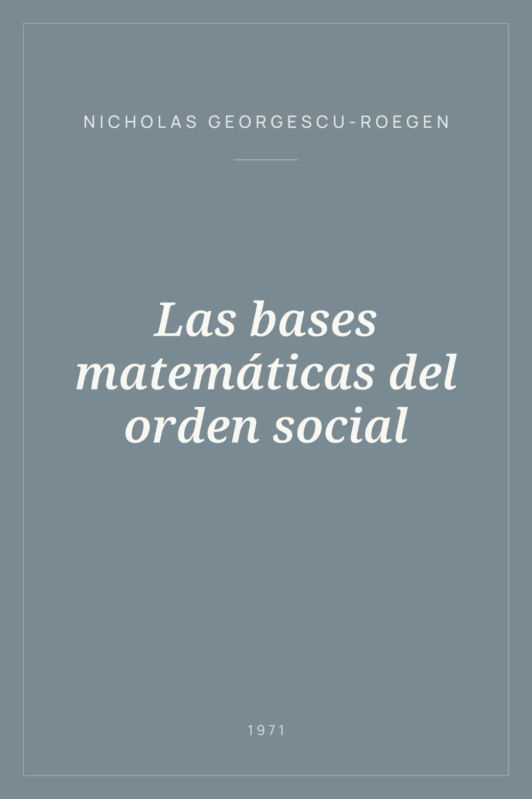 Portada de Las bases matemáticas del orden social