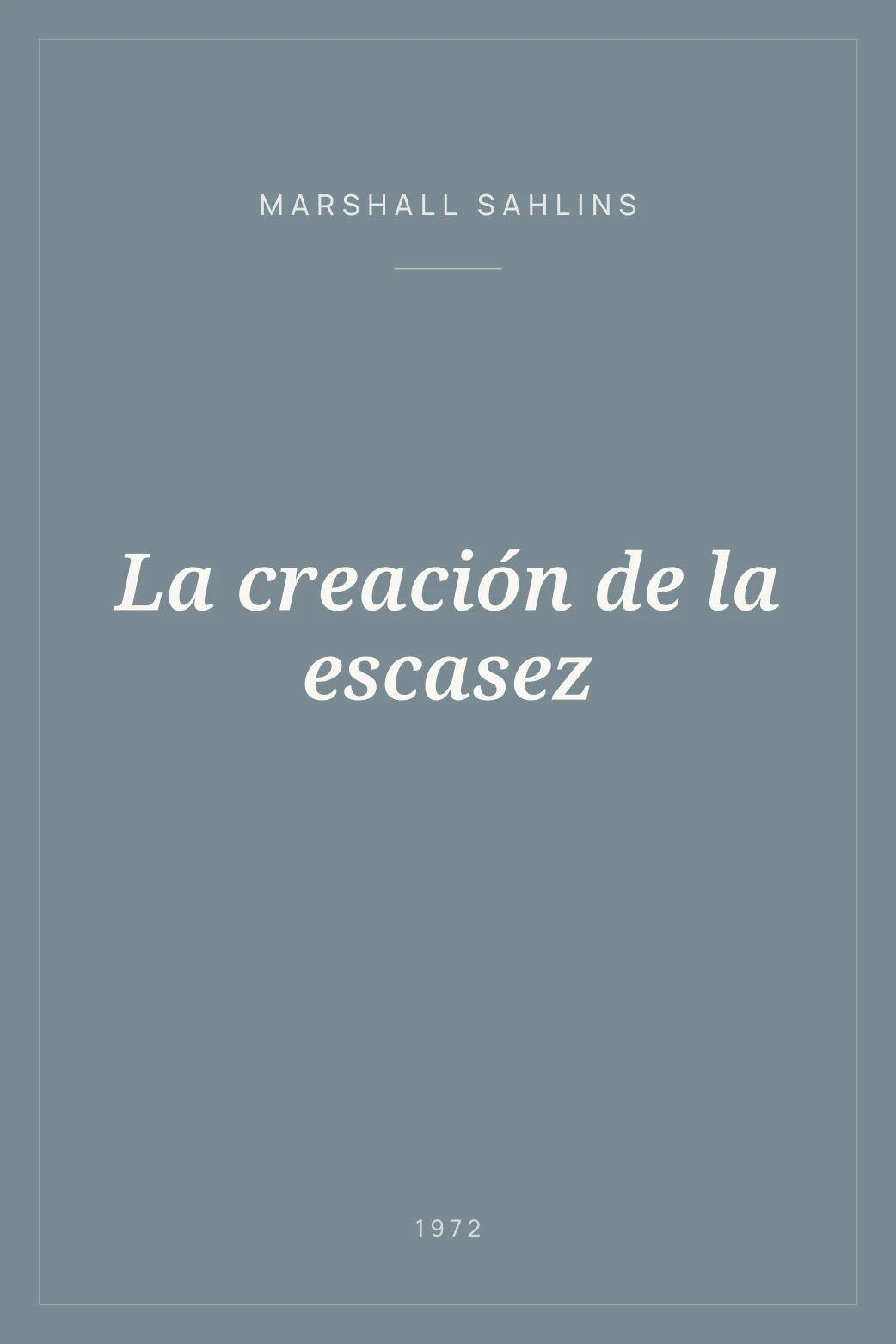 Portada de La creación de la escasez