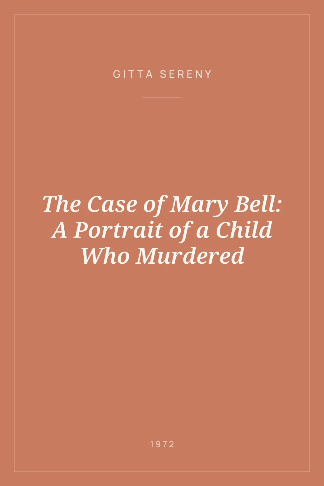 Portada de The Case of Mary Bell: A Portrait of a Child Who Murdered