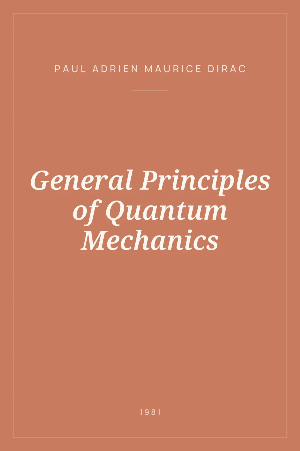 Portada de General Principles of Quantum Mechanics