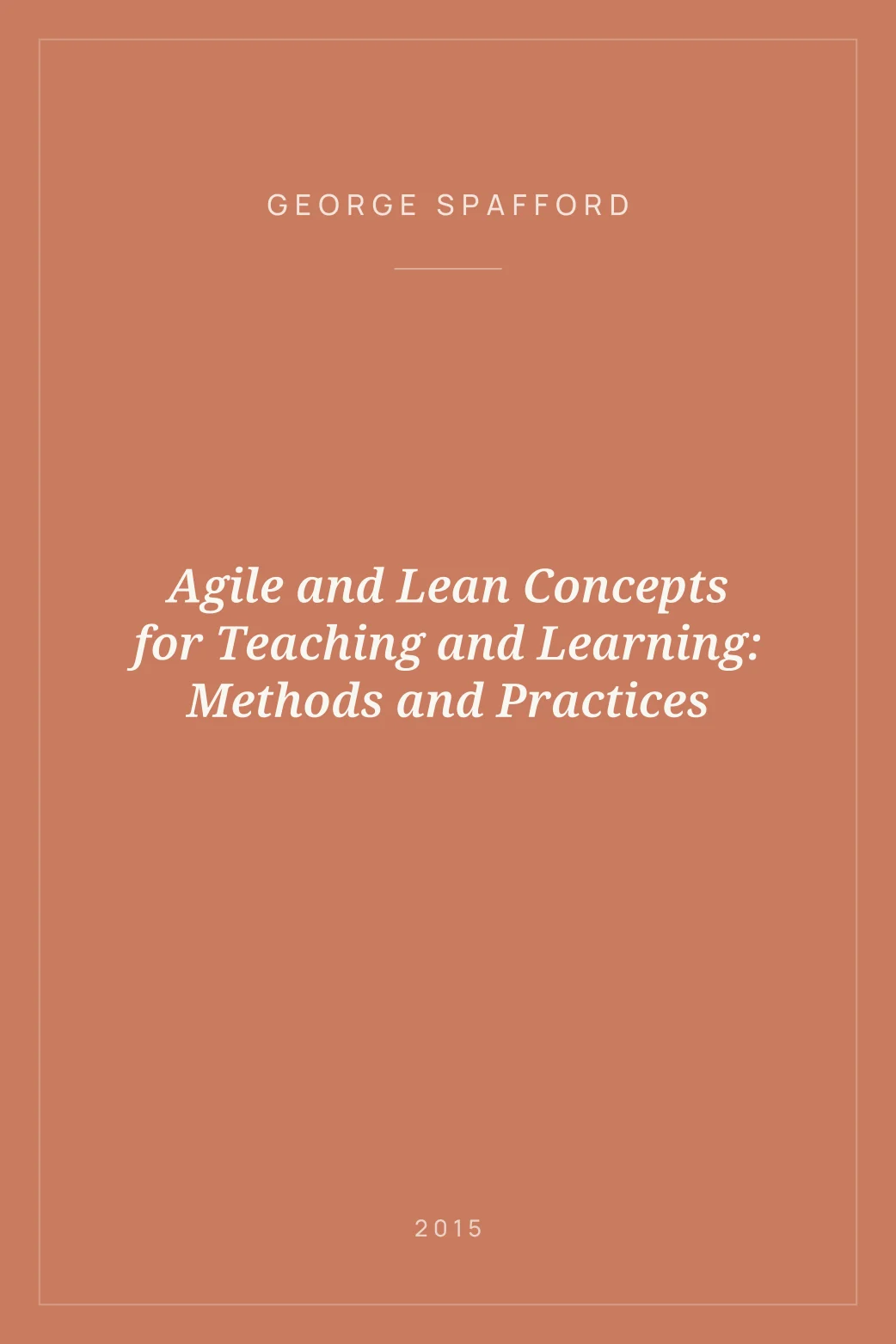 Portada de Agile and Lean Concepts for Teaching and Learning: Methods and Practices