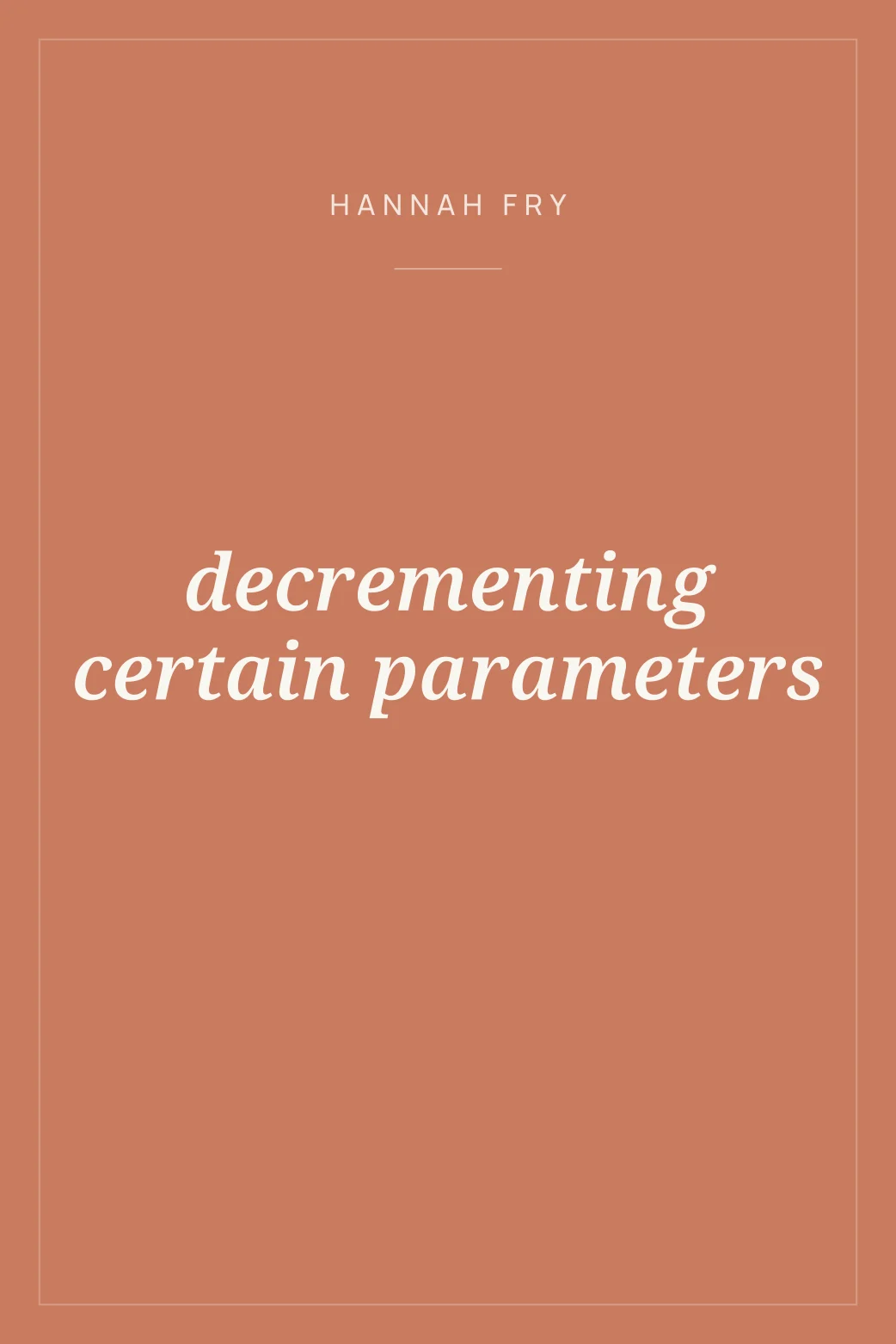 Portada de decrementing certain parameters