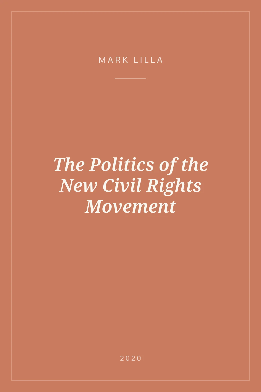 Portada de The Politics of the New Civil Rights Movement