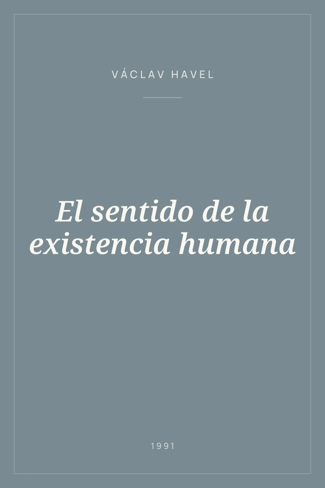 Portada de El sentido de la existencia humana
