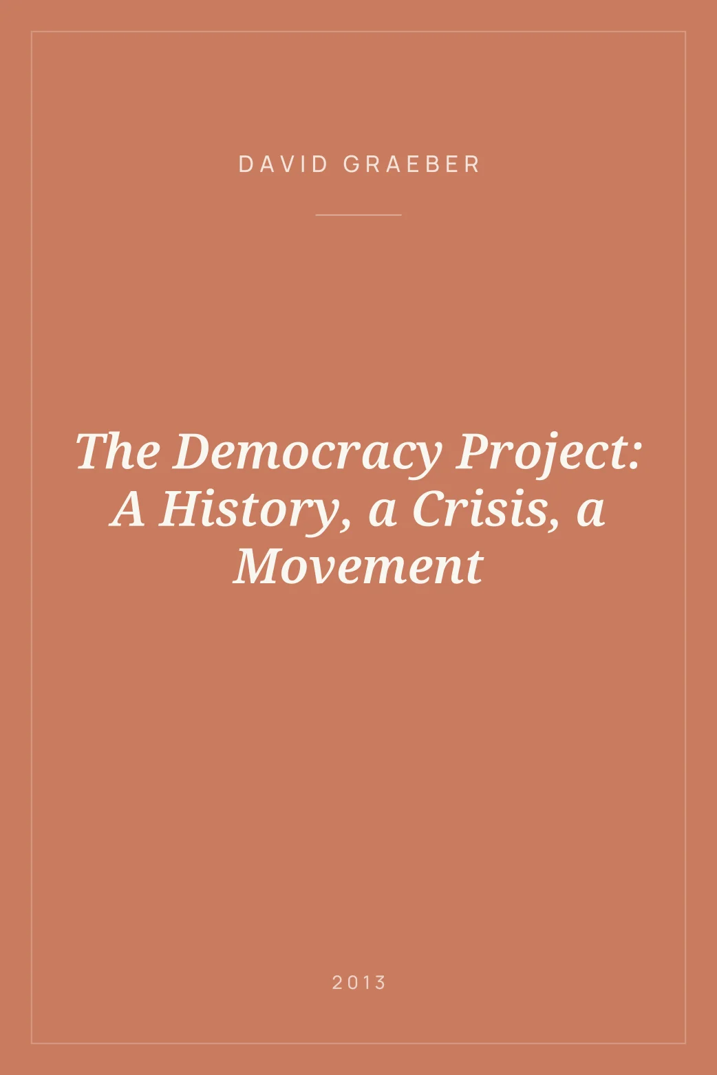 Portada de The Democracy Project: A History, a Crisis, a Movement