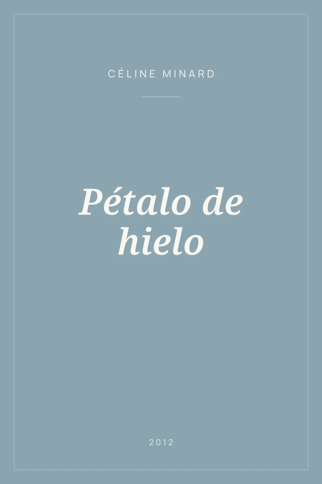 Portada de Pétalo de hielo