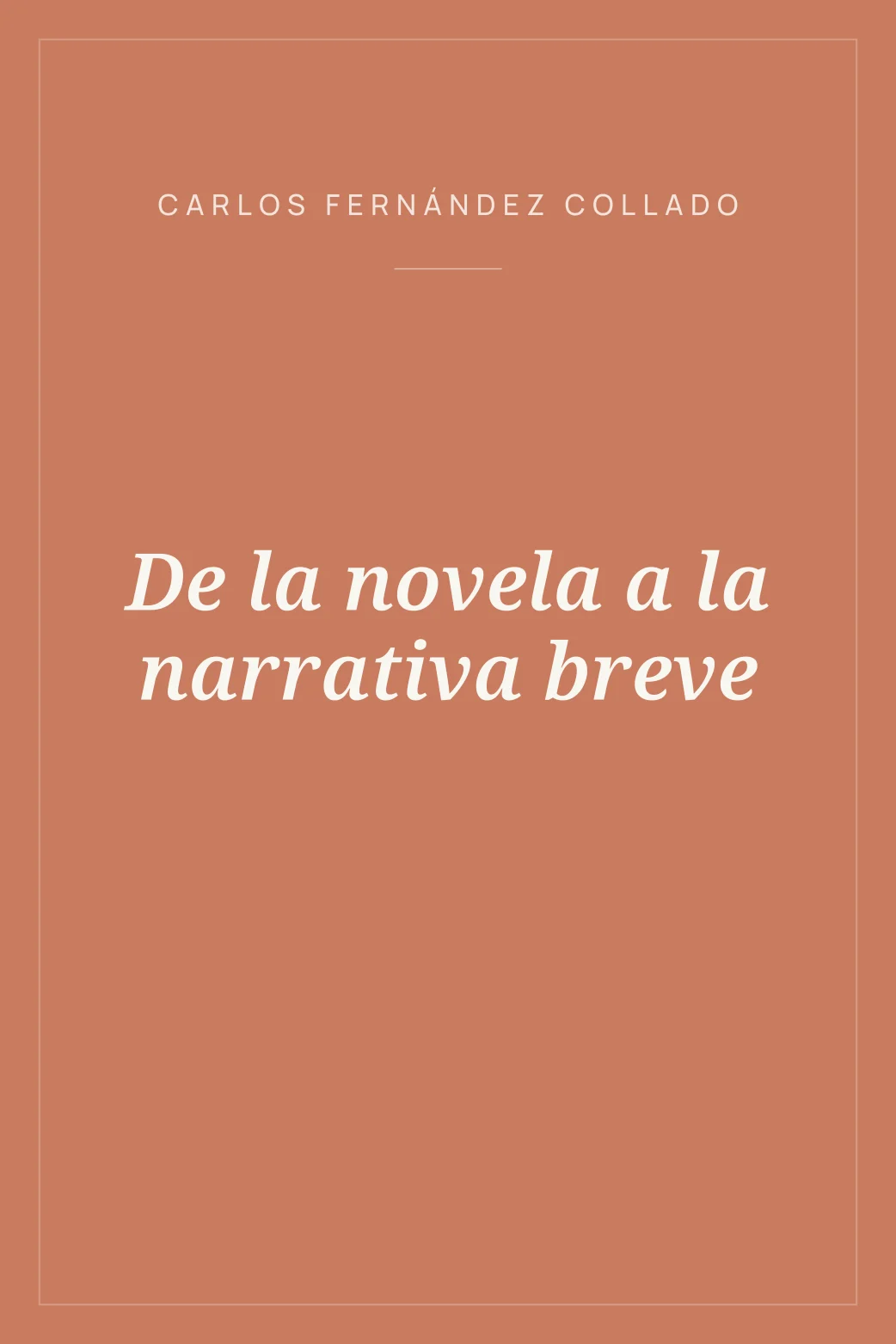 Portada de De la novela a la narrativa breve