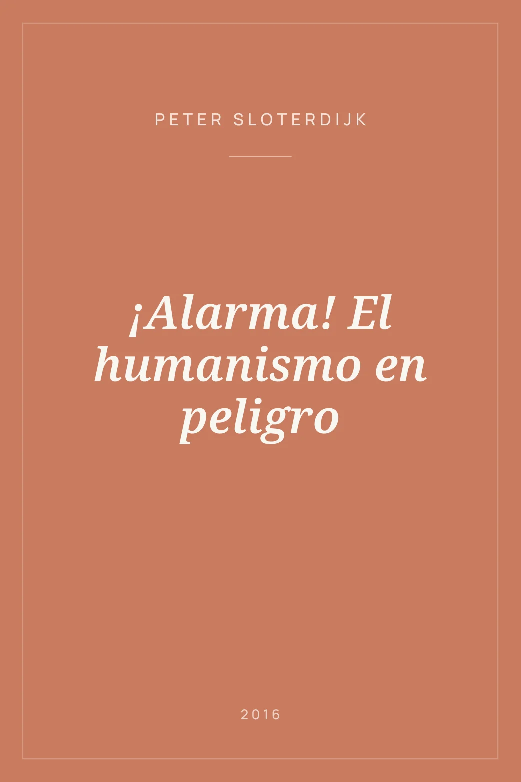 Portada de ¡Alarma! El humanismo en peligro