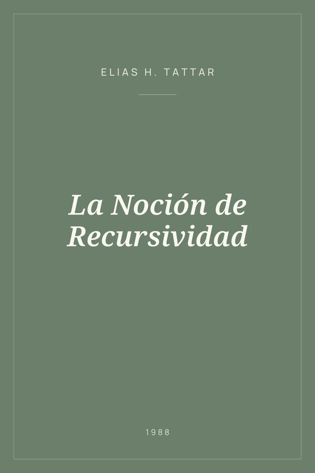 Portada de La Noción de Recursividad