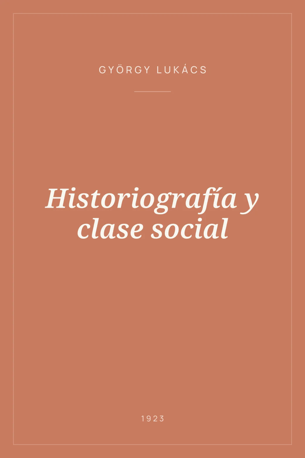 Portada de Historiografía y clase social
