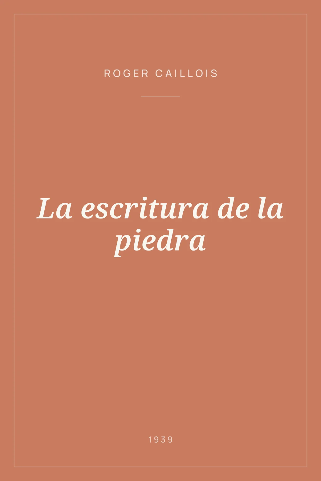 Portada de La escritura de la piedra
