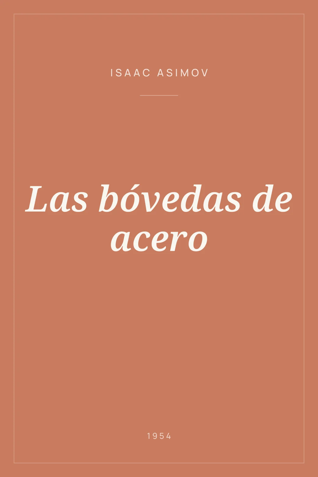Portada de Las bóvedas de acero