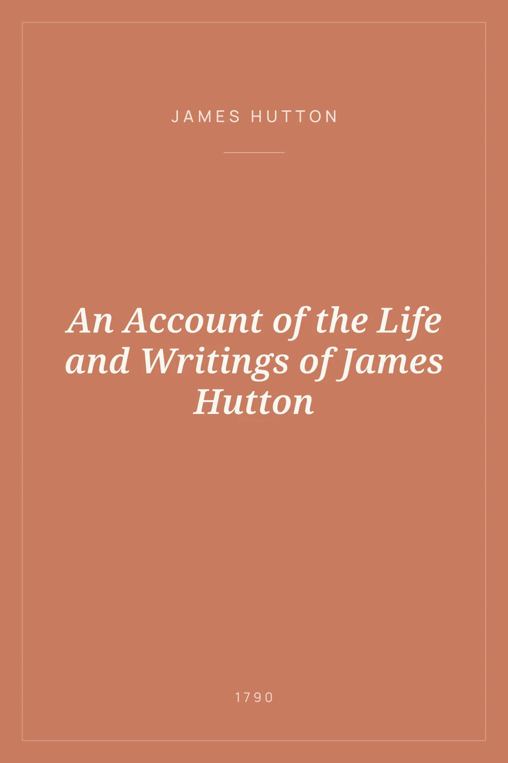 Portada de An Account of the Life and Writings of James Hutton