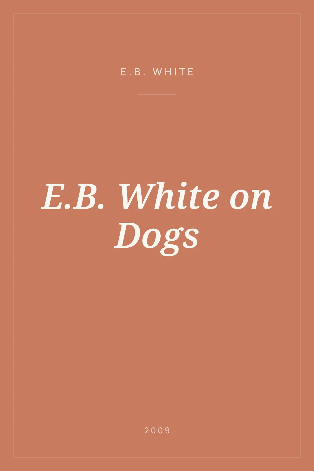 Portada de E.B. White on Dogs