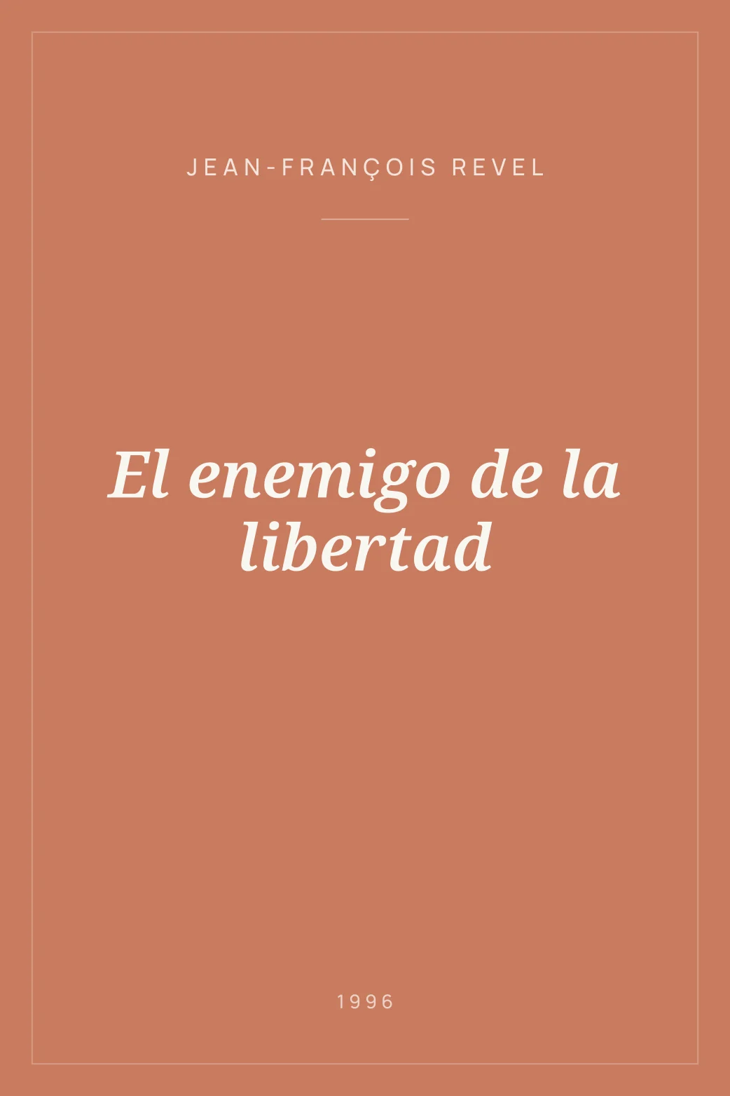 Portada de El enemigo de la libertad