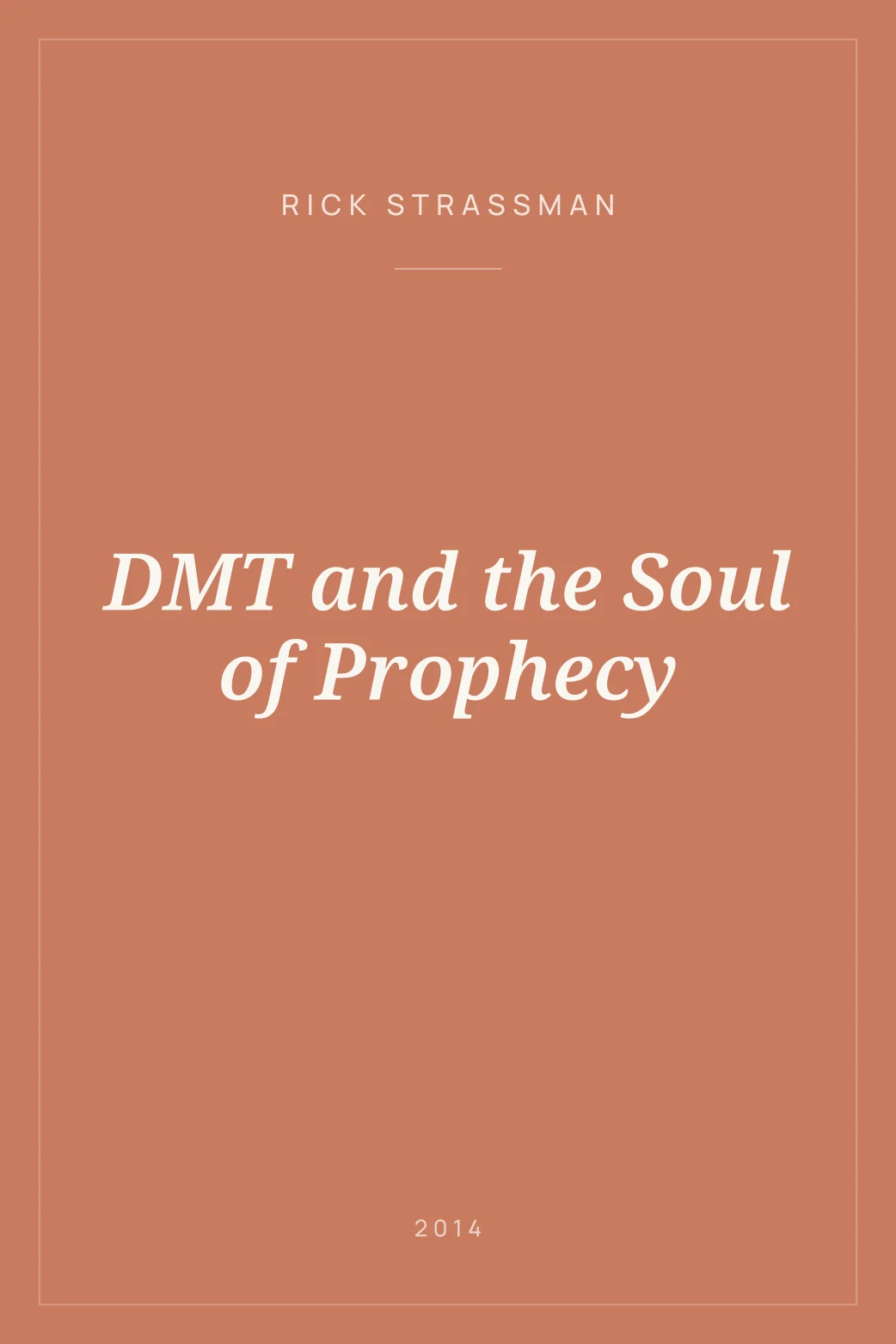 Portada de DMT and the Soul of Prophecy