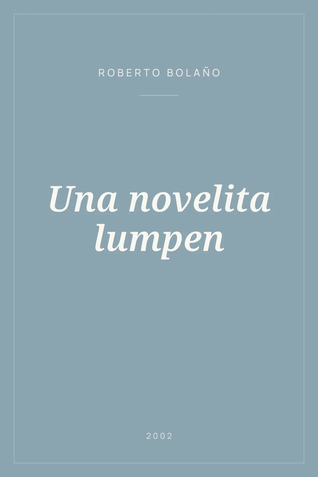 Portada de Una novelita lumpen