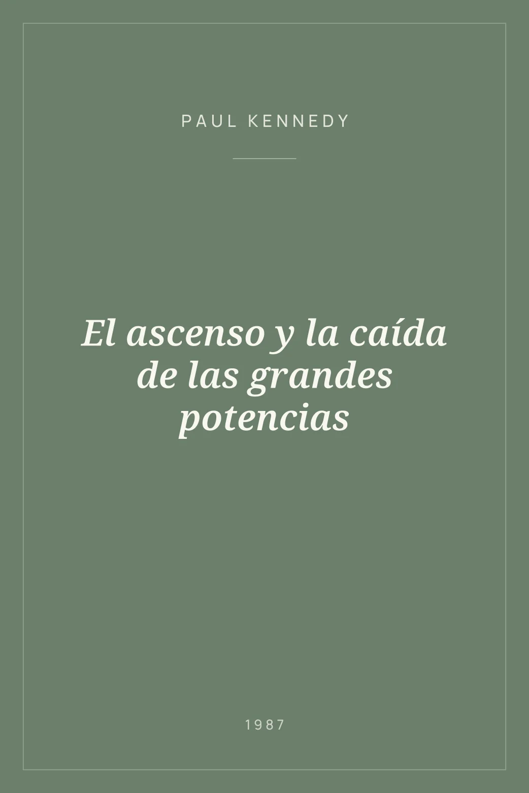 Portada de El ascenso y la caída de las grandes potencias