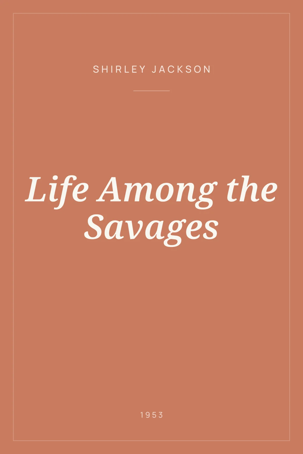 Portada de Life Among the Savages
