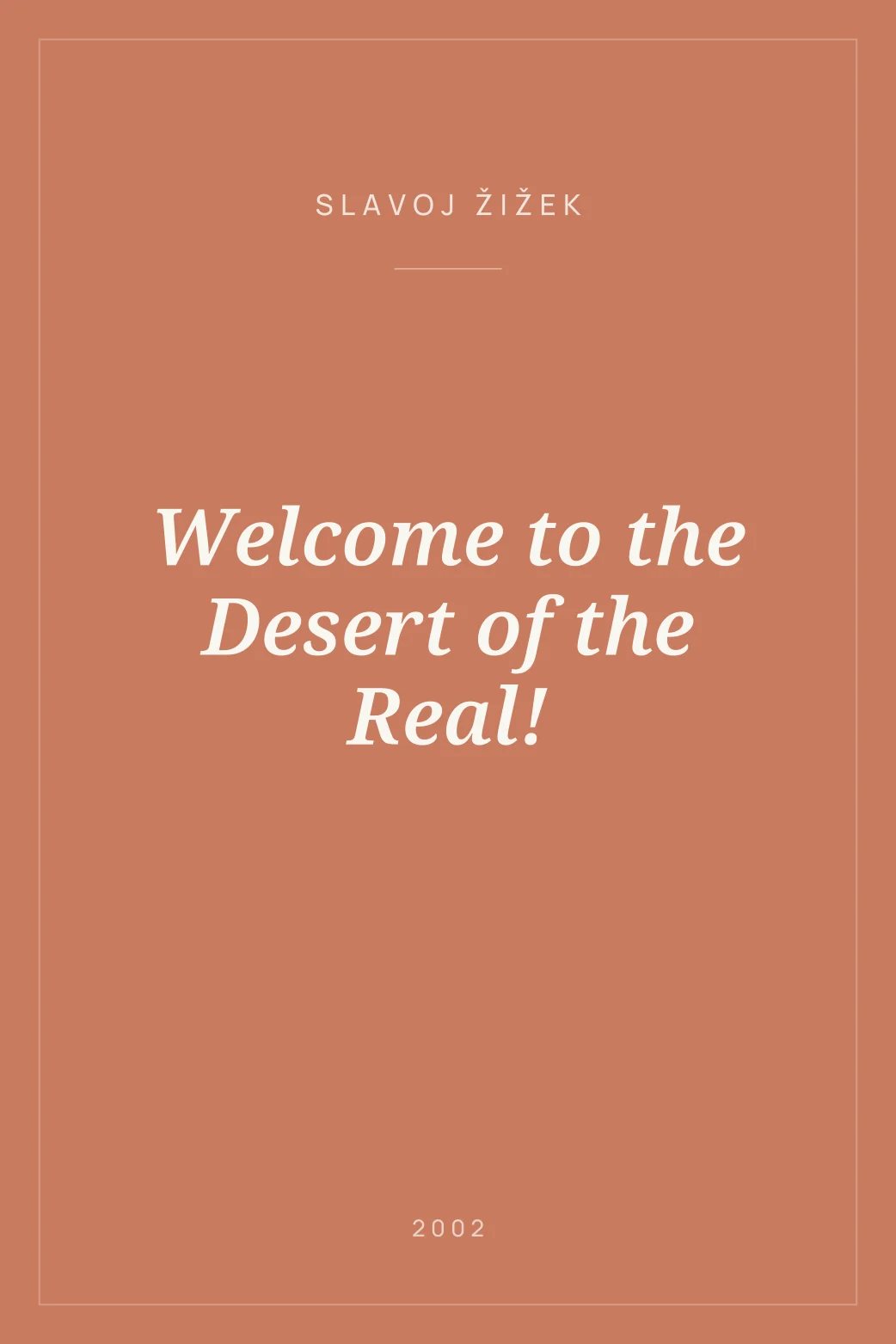 Portada de Welcome to the Desert of the Real!