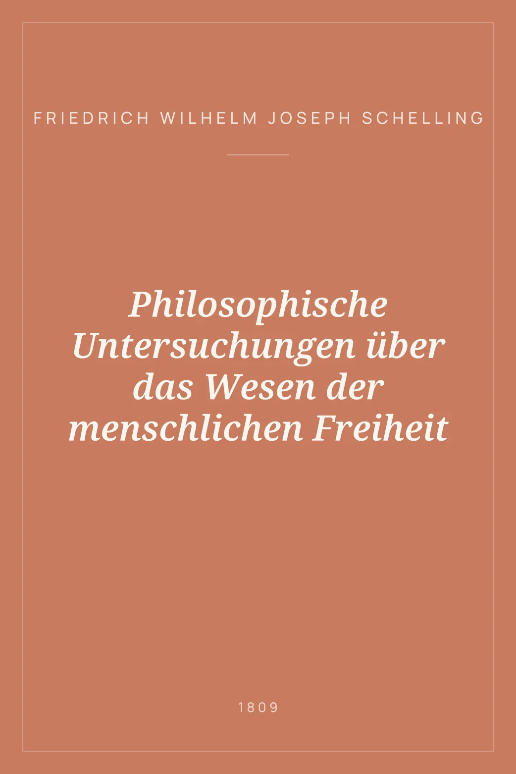 Portada de Philosophische Untersuchungen über das Wesen der menschlichen Freiheit