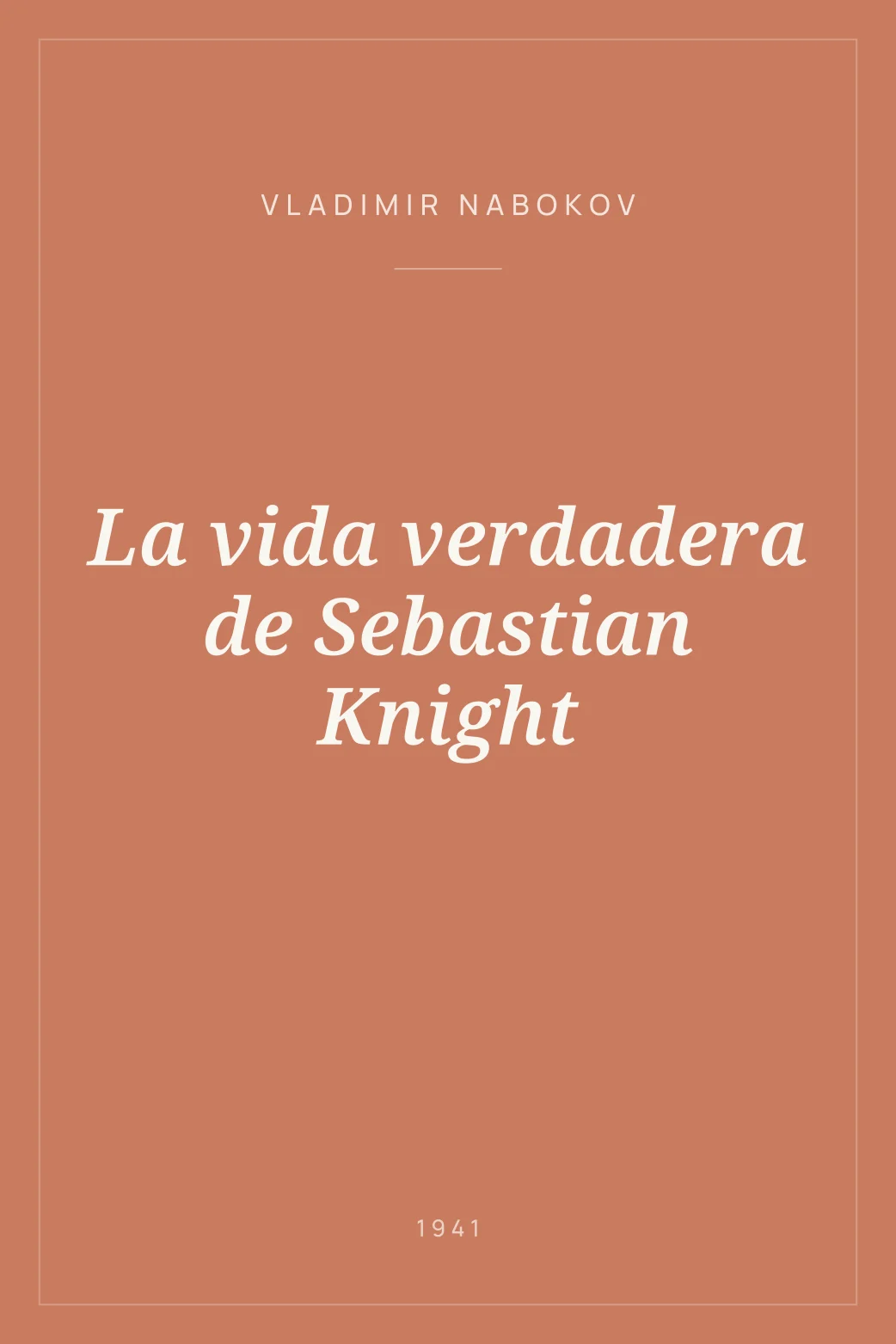 Portada de La vida verdadera de Sebastian Knight
