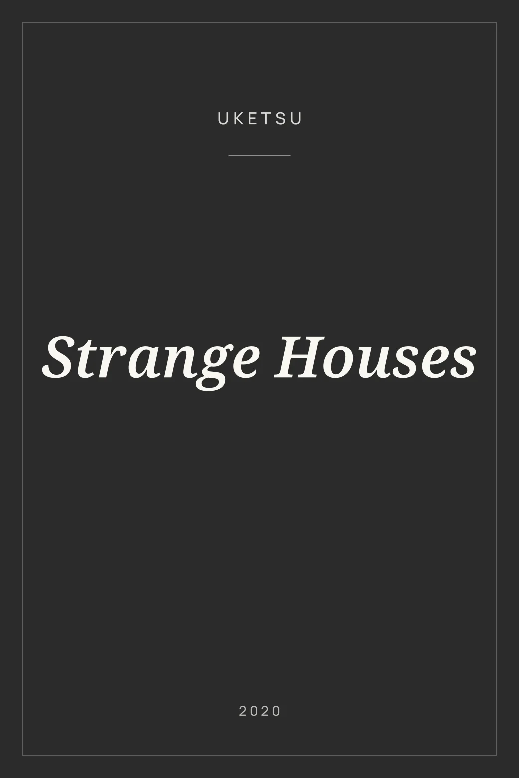 Portada de Strange Houses