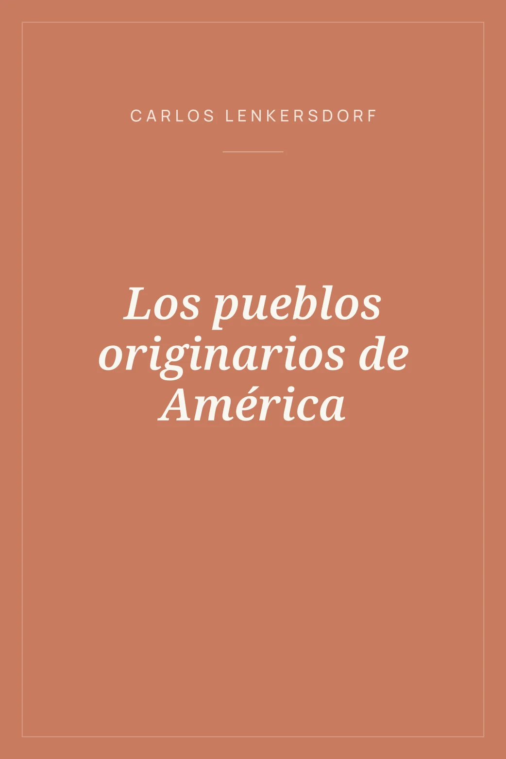 Portada de Los pueblos originarios de América