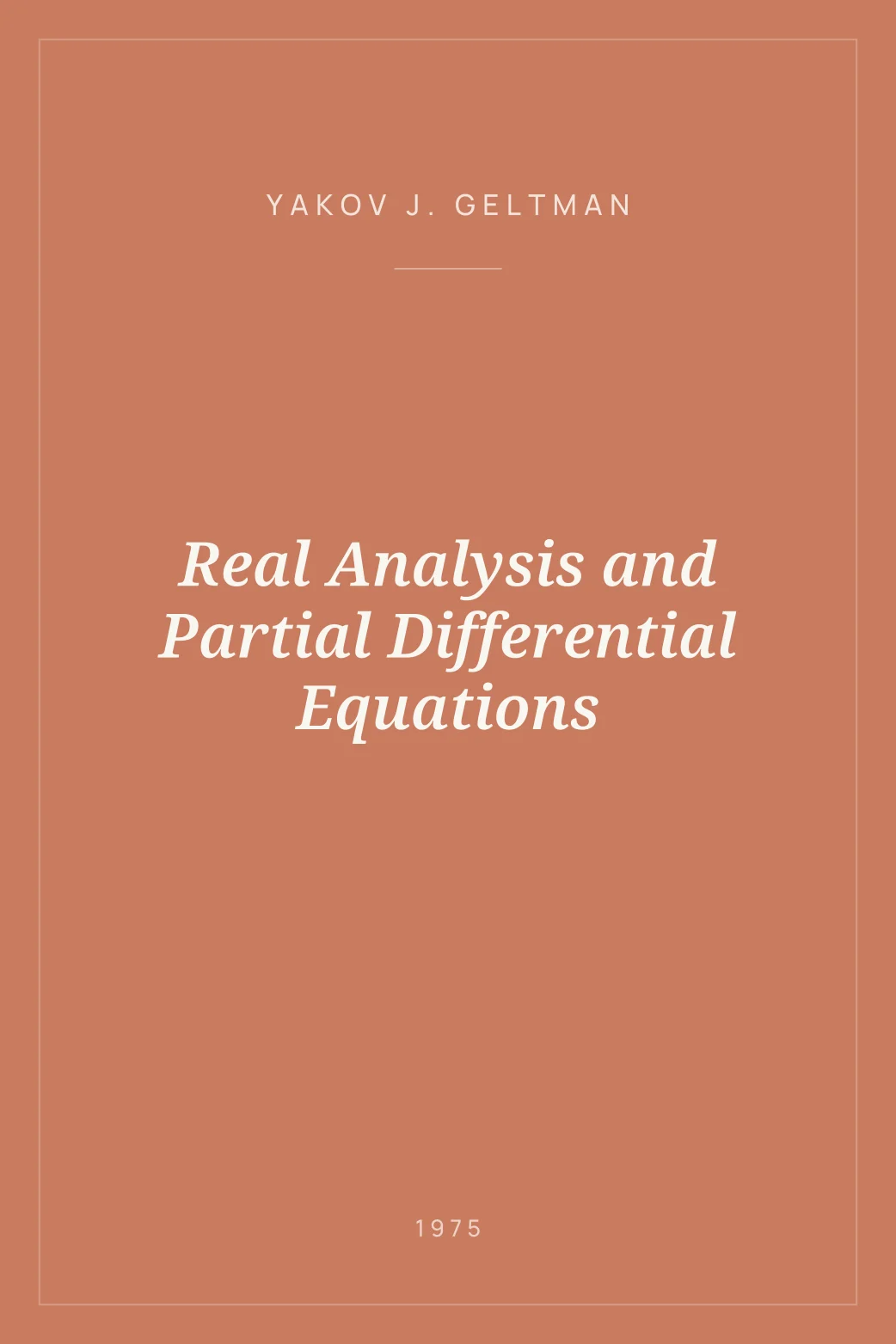 Portada de Real Analysis and Partial Differential Equations