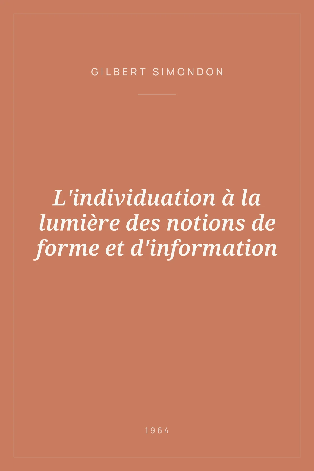 Portada de L'individuation à la lumière des notions de forme et d'information