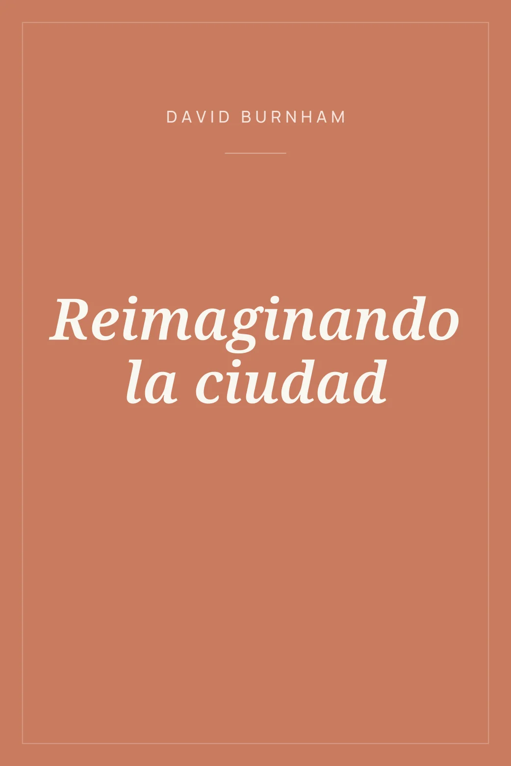 Portada de Reimaginando la ciudad