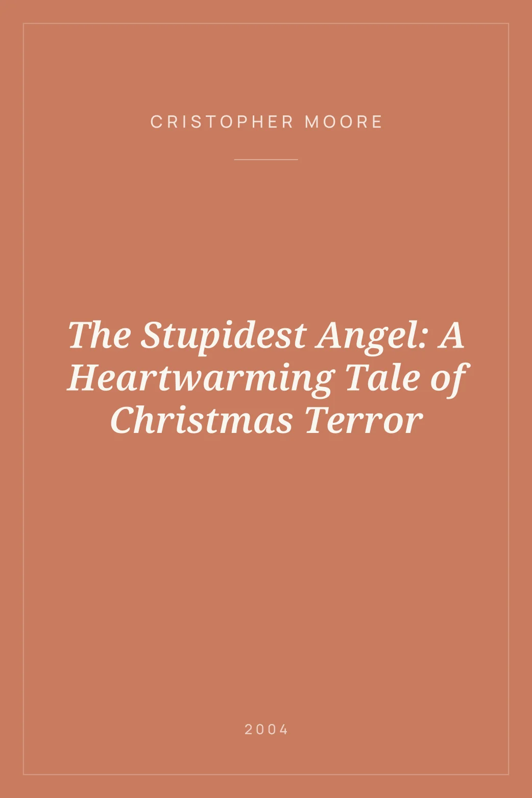 Portada de The Stupidest Angel: A Heartwarming Tale of Christmas Terror