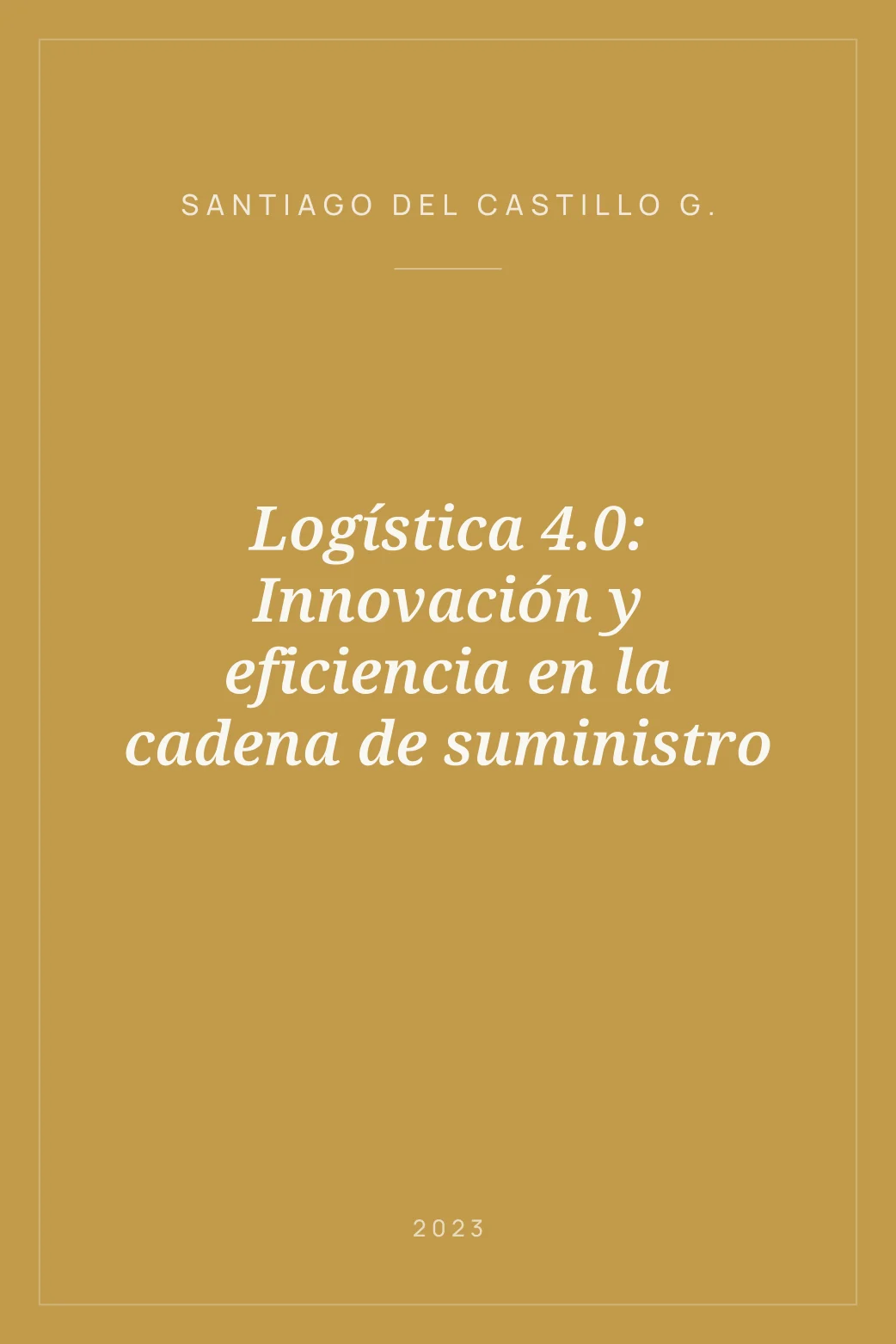 Portada de Logística 4.0: Innovación y eficiencia en la cadena de suministro