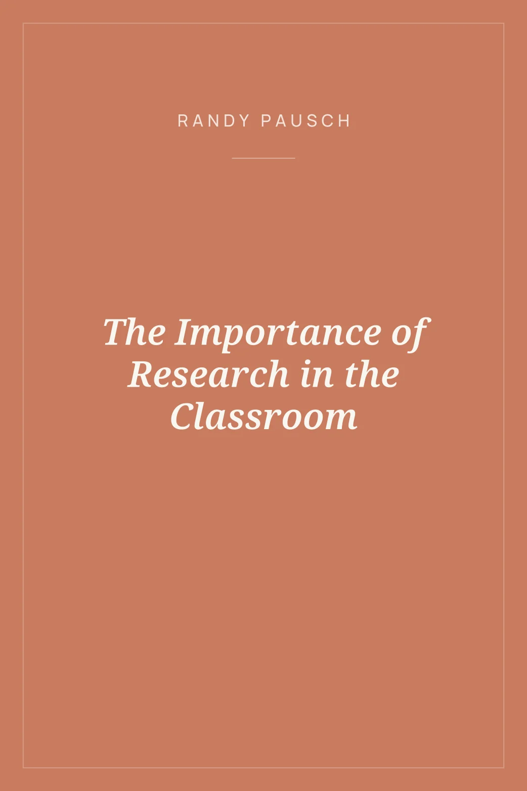 Portada de The Importance of Research in the Classroom